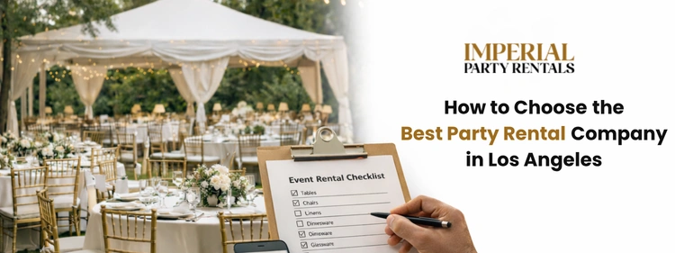 Best party rental company in Los Angeles Imperial Party Rentals event setup with tables chairs tent rentals